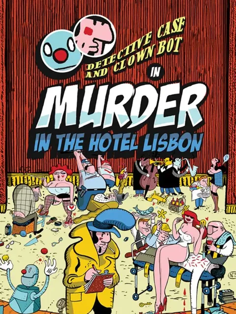 Detective Case and Clown Bot in: Murder in the Hotel Lisbon cover