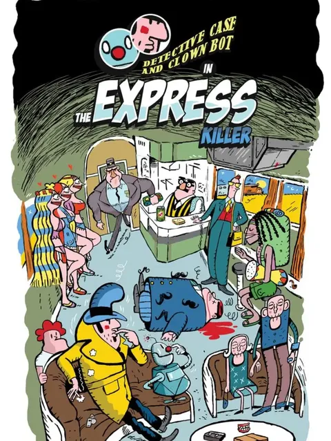 Detective Case and Clown Bot in: The Express Killer cover